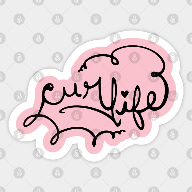 Curl Life Sticker by PuffsNStuff